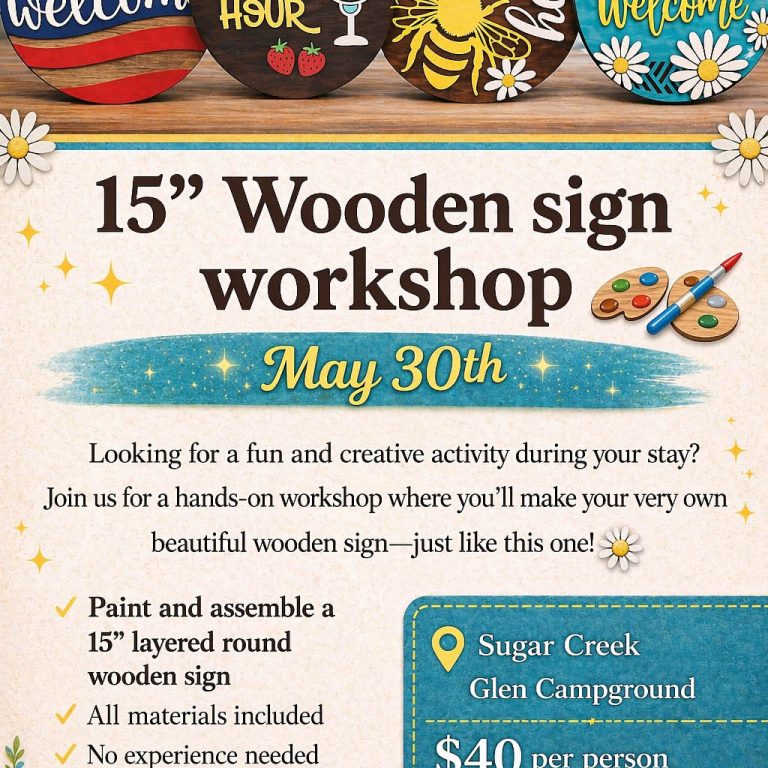 Wooden sign workshop announcement at Sugar Creek Glen Campground on May 30
